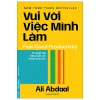 Vui Với Việc Mình Làm - Feel-Good Productivity (2026) - Ali Abdaal