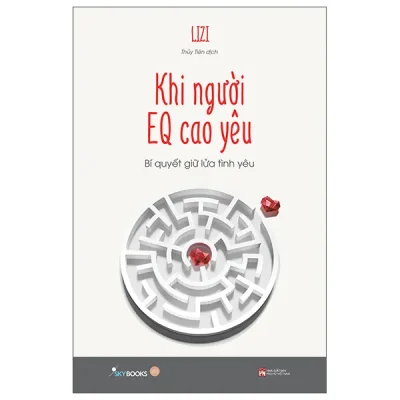 Khi Người EQ Cao Yêu - Bí Quyết Giữ Lửa Tình Yêu (2026) - Lizi