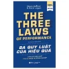 Ba Quy Luật Của Hiệu Quả (2026) - Steve Zaffron, Dave Logan