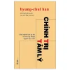 Chính Trị Tâm Lý - Chủ Nghĩa Tân Tự Do Và Các Kỹ Thuật Quyền Lực Mới (2026) - Byung-Chul Han