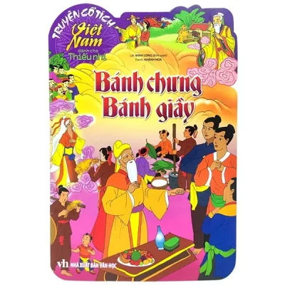 Truyện Cổ Tích Việt Nam Dành Cho Thiếu Nhi - Sự Tích Bánh Chưng Bánh Giầy (2025) - Minh Long, Khánh Hòa