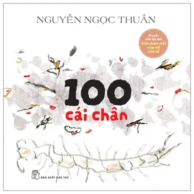 100 Cái Chân (2026) - Nguyễn Ngọc Thuần