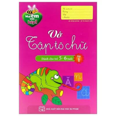 Mai Em Vào Lớp 1 - Vở Tập Tô Chữ - Tập 1 (Dành Cho Trẻ 5-6 Tuổi) (2026) - Lê Hồng Đăng, Lê Thị Ngọc Ánh