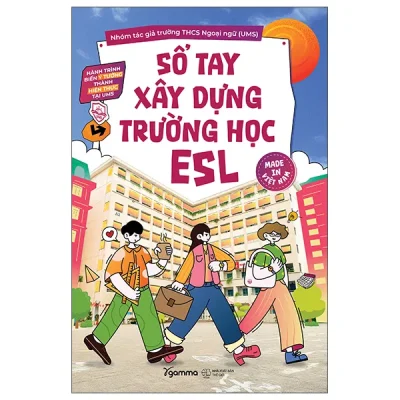 Sổ Tay Xây Dựng Trường Học ESL (2025) - Nhiều Tác Giả
