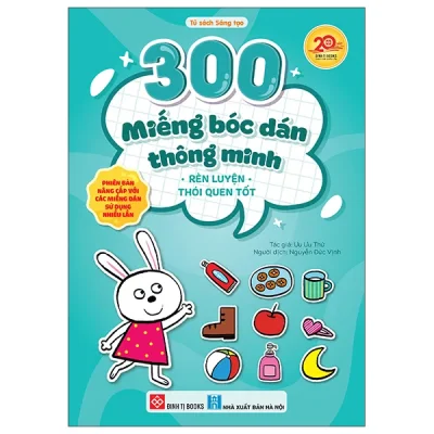 300 Miếng Bóc Dán Thông Minh - Rèn Luyện Thói Quen Tốt (2025) - Ưu Ưu Thử