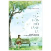 Vì Tâm Hồn Biết Lành Lại (2026) - Đặng Hoàng Ngân