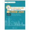 Làm Chủ Kỹ Năng Đọc Hiểu Kì Thi Tốt Nghiệp THPT - Môn Tiếng Anh (2025) - Phạm Ngọc Minh