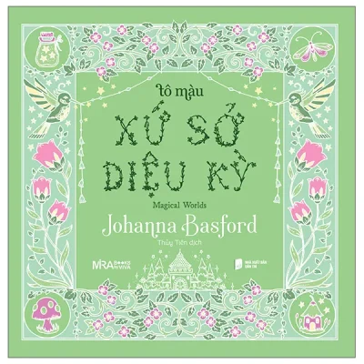 Tô Màu Xứ Sở Diệu Kỳ - Magical World (2026) - Johanna Basford