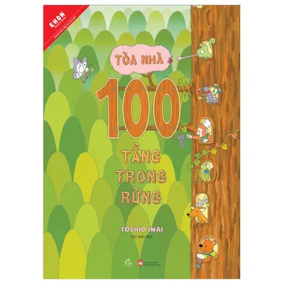 Ehon Nhật Bản - Toà Nhà 100 Tầng - Trong Rừng (2024) - Toshio Iwai