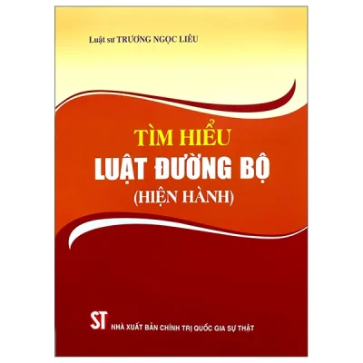 Tìm Hiểu Luật Đường Bộ (Hiện Hành) (2026) - LS Trương Ngọc Liêu