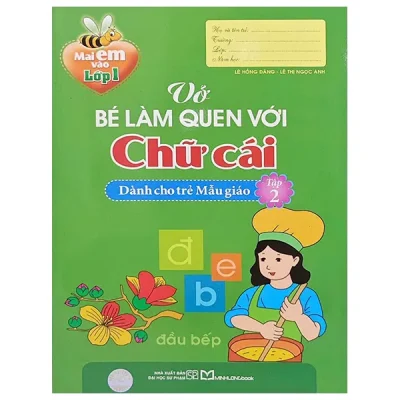 Mai Em Vào Lớp 1 - Vở Bé Làm Quen Với Chữ Cái - Tập 2 (2026) - Lê Hồng Đăng, Lê Thị Ngọc Anh