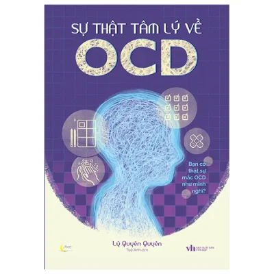Sự Thật Tâm Lý Về OCD (2026) - Lý Quyên Quyên