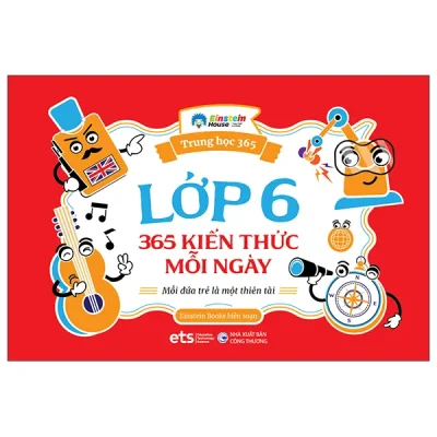 Trung Học 365 - Lớp 6 - 365 Kiến Thức Mỗi Ngày (2025) - Einstein Books