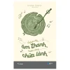 Muôn Điệu Âm Thanh, Muôn Cách Chữa Lành (2026) - Jonathan Goldman