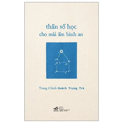 Thần Số Học Cho Mái Ấm Bình An (2026) - Quách Trọng Trà