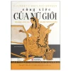 Công Việc Của Nữ Giới - Công Việc Của Nữ Giới Trong Lịch Sử 20.000 Năm Ban Đầu (2026) - Elizabeth Wayland Barber