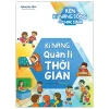 Rèn Kĩ Năng Sống Cho Học Sinh - Kĩ Năng Quản Lí Thời Gian (2026) - Phòng Đọc Sách
