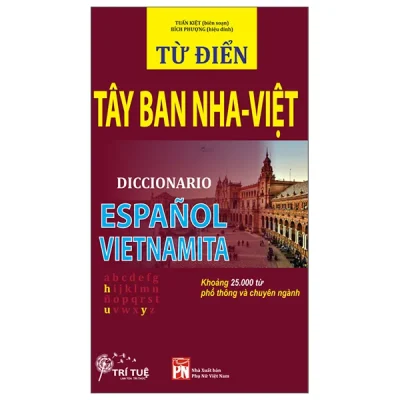 Từ Điển Tây Ban Nha-Việt (2025) - Tuấn Kiệt