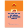 Luật Hoạt Động Giám Sát Của Quốc Hội Và Hội Đồng Nhân Dân Năm 2025 (2026) - Quốc Hội