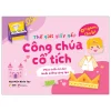 Thế Giới Giấy Gấp - Origami Cho Bé - Công Chúa Cổ Tích (2026) - Hạt Mầm Khéo Tay