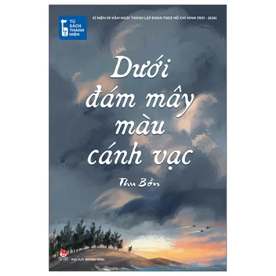Tủ Sách Thanh Niên - Dưới Đám Mây Màu Cánh Vạc (2026) - Thu Bồn