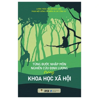 Từng Bước Nhập Môn Nghiên Cứu Định Lượng Trong Khoa Học Xã Hội (2024) - Nhiều Tác Giả