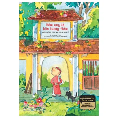Tác Phẩm Đoạt Giải Cuộc Thi Sáng Tác Truyện Tranh - Hôm Nay Là Bữa Lương Thần - Lauréat Du Concours De Bande Dessinée - Aujourd'hui, C'est Un Jour Faste! - Song Ngữ Việt-Pháp (2026) - Phan