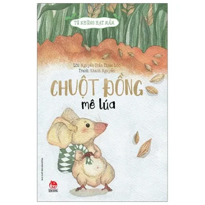 Từ Những Hạt Mầm - Chuột Đồng Mê Lúa (2026) - Nguyễn Trần Thiên Lộc, Khanh Nguyễn