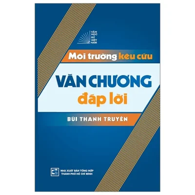 Môi Trường Kêu Cứu - Văn Chương Đáp Lời (2026) - Bùi Thanh Truyền