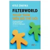 Filterworld - Thuật Toán Biến Đổi Thế Giới (2026) - Kyle Chayka