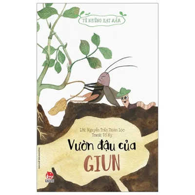 Từ Những Hạt Mầm - Vườn Đậu Của Giun (2026) - Nguyễn Trần Thiên Lộc, Tố Ny