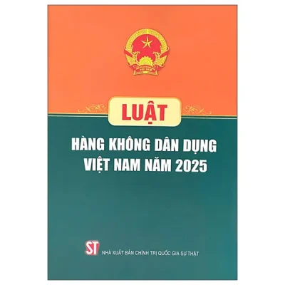 Luật Hàng Không Dân Dụng Việt Nam Năm 2025 (2026) - Quốc Hội
