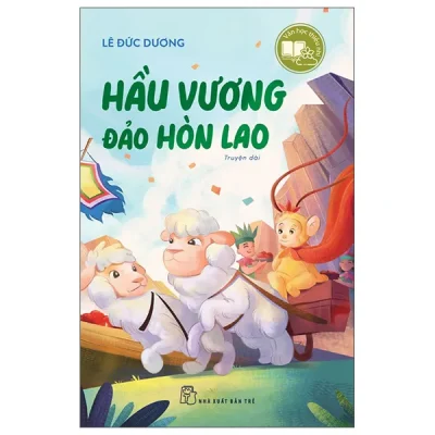 Văn Học Thiếu Nhi - Hầu Vương Đảo Hòn Lao (2026) - Lê Đức Dương