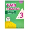 Toán Nâng Cao Và Bồi Dưỡng Học Sinh Giỏi Lớp 3 (Nâng Cao Kiến Thức Ngoài Chương Trình Lên Lớp) (2025) - Nguyễn Bảo Minh, Lê Yến Ngọc