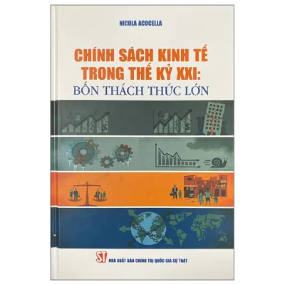 Chính Sách Kinh Tế Trong Thế Kỷ XXI - Bốn Thách Thức Lớn (2026) - Nicola Acocella
