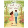 Con Đường Tình Yêu - Bìa Cứng (2026) - Tháng Tư