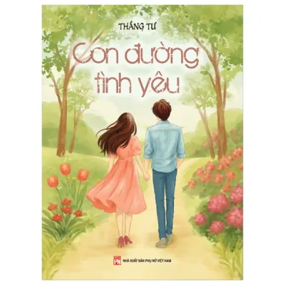 Con Đường Tình Yêu - Bìa Cứng (2026) - Tháng Tư