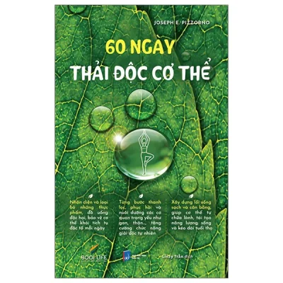 60 Ngày Thải Độc Cơ Thể (2026) - Joseph E. Pizzorno
