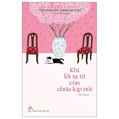 Khi Lời Tạ Từ Còn Chưa Kịp Nói (2026) - Toshikazu Kawaguchi