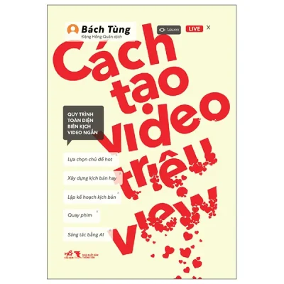 Cách Tạo Video Triệu View (2026) - Bách Tùng