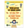 Rèn Luyện Kỹ Năng Sống - Về Học Tập Và Phát Triển Tương Lai (2026) - Hanamaru Gakushukai