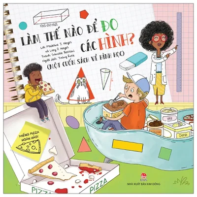Làm Thế Nào Để Đo Các Hình? - Một Cuốn Sách Về Hình Học (2026) - Madeline J. Hayes, Lucy D. Hayes, Srimalie Bassani