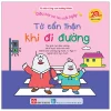 Điều Hay Con Học Mỗi Ngày - Tớ Cẩn Thận Khi Đi Đường (2026) - Nhiều Tác Giả