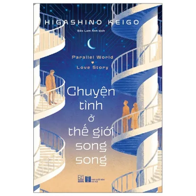 Parallel World Love Story - Chuyện Tình Ở Thế Giới Song Song (2026) - Higashino Keigo