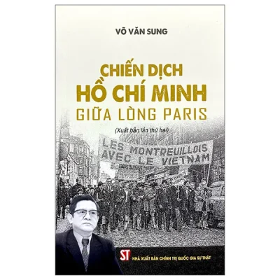 Chiến Dịch Hồ Chí Minh Giữa Lòng Paris (2025) - Võ Văn Sung