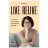 Live To Relive - Hành Trình Từ Một Giáo Viên Đến Chuyên Gia Đối Ngoại (2026) - Hồ Uyên