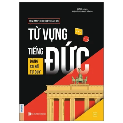 Mindmap Deutsch Vokabeln - Từ Vựng Tiếng Đức Bằng Sơ Đồ Tư Duy (2025) - Nhiều Tác Giả