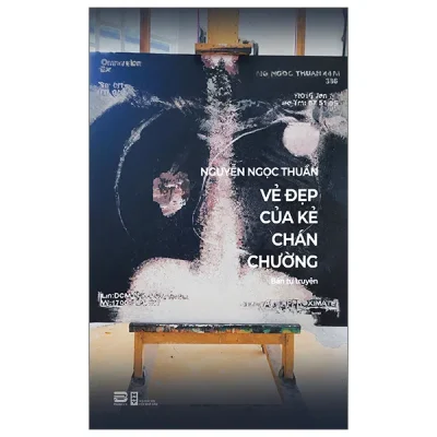 Vẻ Đẹp Của Kẻ Chán Chường (2026) - Nguyễn Ngọc Thuần