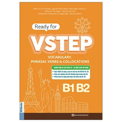 Ready For VSTEP - Vocabulary, Phrasal Verbs And Collocation B1 B2 (2025) - Nhiều Tác Giả
