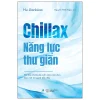 Chillax - Năng Lực Thư Giãn (2026) - Hu Jianbiao
